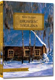 Opowieść Wigilijna z oprac. okleina GREG. Autor: Karol Dickens. Dadada.pl Okładka książki Opowieść Wigilijna z oprac. okleina GREG