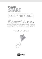 Pewny start Cztery pory roku Wskazówki do pracy z materiałami ćwiczeniowymi dla uczniów ze specjalnymi potrzebami edukacyjnymi. Autor: Rudzińska-Friedel Dorota. Dadada.pl Okładka książki Pewny start Cztery pory roku Wskazówki do pracy z materiałami ćwiczeniowymi dla uczniów ze specjalnymi potrzebami edukacyjnymi