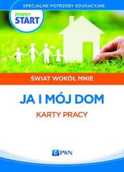Pewny start Świat wokół mnie Ja i mój dom 1. Autor: Aneta Pliwka, Katarzyna Radzka, Barbara Szostak. Dadada.pl Okładka książki Pewny start Świat wokół mnie Ja i mój dom 1
