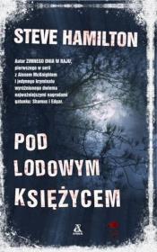 Pod lodowym księżycem. Autor: Hamilton Steve. Dadada.pl Okładka książki Pod lodowym księżycem
