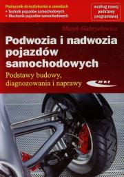 Podwozia i nadwozia pojazdów samochodowych w.2015. Autor: Marek Gabryelewicz. Dadada.pl Okładka książki Podwozia i nadwozia pojazdów samochodowych w.2015