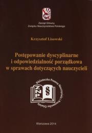 Okładka książki Postępowanie dyscyplinarne i odpowiedzialność porządkowa w sprawach dotyczących nauczycieli