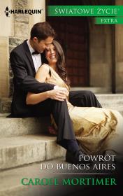 Powrót do Buenos Aires. Autor: Mortimer Carole. Dadada.pl Okładka książki Powrót do Buenos Aires