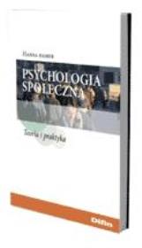 Okładka książki Psychologia społeczna - Teoria i praktyka  DIFIN