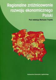 Okładka książki Regionalne zróżnicowanie rozwoju ekonom. Polski