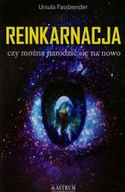Reinkarnacja. Autor: Fassbender Ursula. Dadada.pl Okładka książki Reinkarnacja