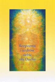 Okładka książki Rozpoznaj i uzdrów siebie siłą Ducha