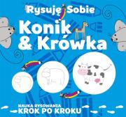 Rysuję sobie. Konik i krówka. Autor: Luba Ristujczina. Dadada.pl Okładka książki Rysuję sobie. Konik i krówka