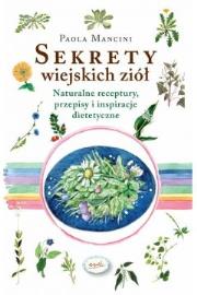 Okładka książki Sekrety wiejskich ziół