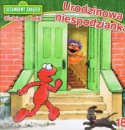 Okładka książki Sezamkowy Zakątek Ul. bajki 18 Urodzinowa niespodz