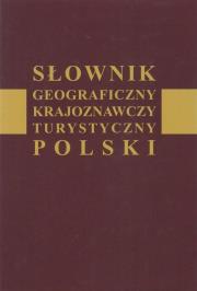 Okładka książki Słownik geograficzny krajoznawczy turystyczny Polski