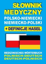 Okładka książki Słownik medyczny polsko-niemiecki niemiecko-polski z definicjami haseł