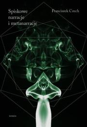 Okładka książki Spiskowe narracje i metanarracje
