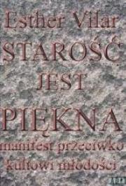 Okładka książki Starość jest piękna