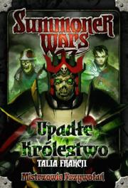 Summoner Wars: Talia Frakcji - Upadłe Królestwo. Autor: Dauch Colby. Dadada.pl Okładka książki Summoner Wars: Talia Frakcji - Upadłe Królestwo