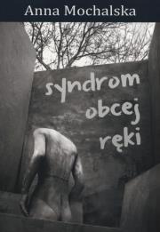 Okładka książki Syndrom obcej ręki