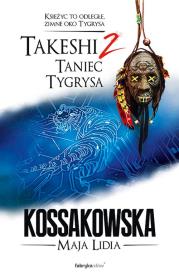 Okładka książki Takeshi. Taniec tygrysa. Tom 2