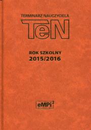 Terminarz nauczyciela TeN Rok szkolny 2015/2016 brązowy. Wydawca: eMPi2 Mariana Pietraszewskiego. Dadada.pl Opakowanie Terminarz nauczyciela TeN Rok szkolny 2015/2016 brązowy