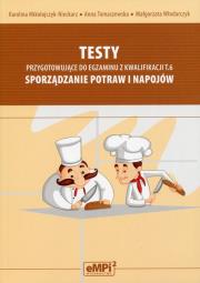Testy kwalifikacja T.6 Sporządz. potraw i napojów. Autor: Karolina Mikołajczyk-Nieckarz, Tomaszewska Hanna. Dadada.pl Okładka książki Testy kwalifikacja T.6 Sporządz. potraw i napojów