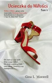Okładka książki Ucieczka do miłości tom 1