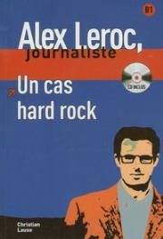 Un cas Hard Rock + CD B1. Autor: Lause Christian. Dadada.pl Okładka książki Un cas Hard Rock + CD B1