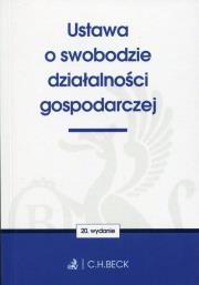 Ustawa o swobodzie działalności gospodarczej. Autor: opracowanie redakcyjne. Dadada.pl Okładka książki Ustawa o swobodzie działalności gospodarczej