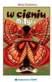 Okładka książki W cieniu motyla - Marta Sienkiewicz