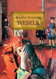 Wesele z oprac. okleina GREG. Autor: Stanisław Wyspiański. Dadada.pl Okładka książki Wesele z oprac. okleina GREG