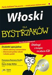 Włoski dla bystrzaków. Wydanie II. Autor: TERESA L. PICARAZZI, Francesca Romana Onofri, Karen Antje Moller. Dadada.pl Okładka książki Włoski dla bystrzaków. Wydanie II