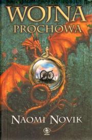 Wojna prochowa. Autor: Novik Naomi. Dadada.pl Okładka książki Wojna prochowa