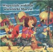 Okładka książki Wspaniałe wakacje wiewiórki Marysi