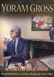 Okładka książki Wybrało mnie życie