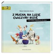 Okładka książki Z muchą na luzie ćwiczymy buzie, czyli zabawy logopedyczne dla dzieci