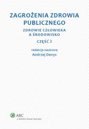 Zagrożenia zdrowia publicznego Część 2. Autor: Andrzej Denys. Dadada.pl Okładka książki Zagrożenia zdrowia publicznego Część 2