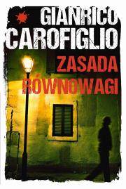 Zasada równowagi. Autor: Gianrico Carofiglio. Dadada.pl Okładka książki Zasada równowagi