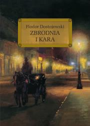 Zbrodnia i kara z oprac. okleina GREG. Autor: Fiodor Dostojewski. Dadada.pl Okładka książki Zbrodnia i kara z oprac. okleina GREG