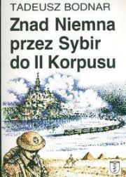 Okładka książki Znad Niemna przez Sybir do II Korpusu