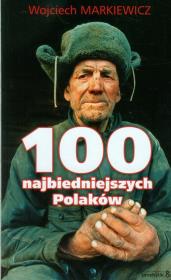100 najbiedniejszych Polaków. Autor: Wojciech Markiewicz. Dadada.pl Okładka książki 100 najbiedniejszych Polaków