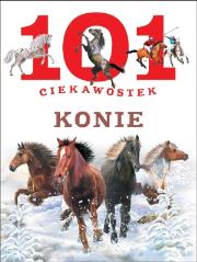 101 ciekawostek. Konie. Autor: Anais Puygrenier. Dadada.pl Okładka książki 101 ciekawostek. Konie