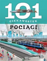 101 ciekawostek. Pociągi. Autor: Maria J. Gomez. Dadada.pl Okładka książki 101 ciekawostek. Pociągi