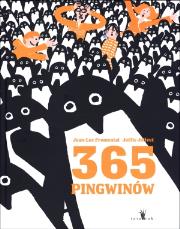 365 pingwinów. Autor: Jean-Luc Fromental. Dadada.pl Okładka książki 365 pingwinów