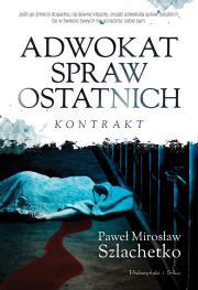 Okładka książki Adwokat spraw ostatnich