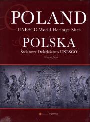 Album Polska Światowe Dziedzictwo UNESCO wer. ang. Autor: Parma Christian, Parma Bogna. Dadada.pl Okładka książki Album Polska Światowe Dziedzictwo UNESCO wer. ang