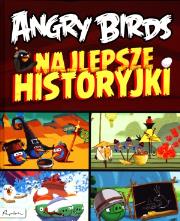 Angry Birds Najlepsze historyjki. Autor: Opracowanie zbiorowe. Dadada.pl Okładka książki Angry Birds Najlepsze historyjki