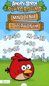 Angry Birds Playground Mnożenie z Czerwonym. Autor: Opracowanie zbiorowe. Dadada.pl Okładka książki Angry Birds Playground Mnożenie z Czerwonym