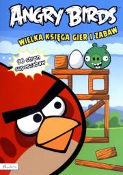 Okładka książki Angry Birds Wielka księga gier i zabaw