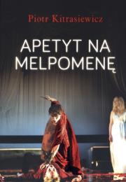 Okładka książki Apetyt na Melpomenę