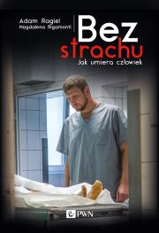 Bez strachu. Autor: Ragiel Adam, Rigamonti Magdalena. Dadada.pl Okładka książki Bez strachu