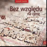 Okładka książki Bez względu na cenę. Audiobook