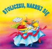 Okładka książki Biblioteczka niedźwiadka. Stoliczku, nakryj się